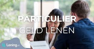 geld lenen van privé persoon